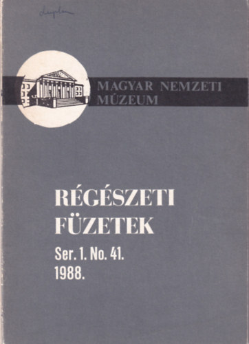 R�g�szeti f�zetek 41. 1988