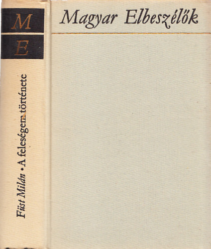 A feles�gem t�rt�nete (St�rr kapit�ny feljegyz�sei)