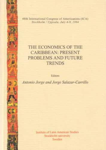 The Economics of the Caribbean: Present Problems and Future Trends
