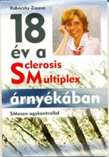 18 v a Sclerosis Multiplex rnykban SMesen agykontrollal