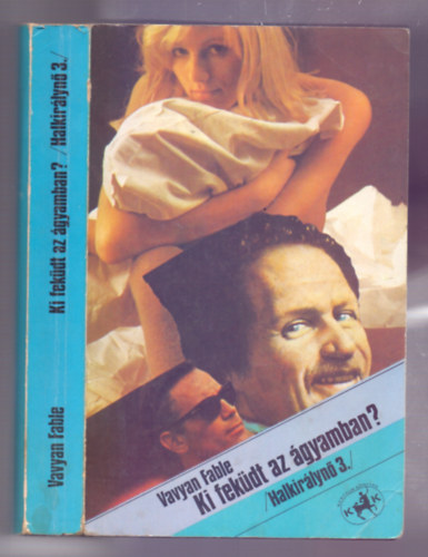 Vavyan Fable - Ki feküdt az ágyamban? - Halkirálynő 3. (Pannon; Saját képpel)