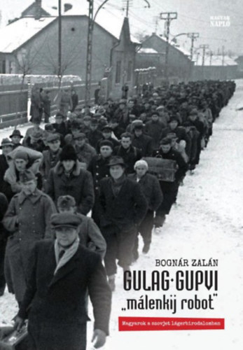 Gulag Gupvi - "m�lenkij robot"