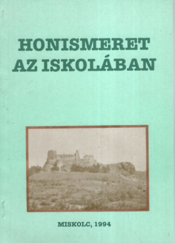 Honismeret az iskol�ban.