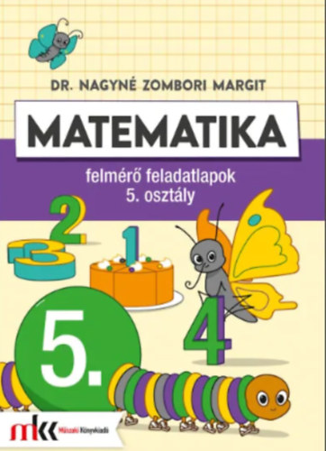 Matematika felmr feladatlapok 5. osztly