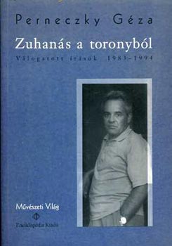 Zuhans a toronybl  Vlogatott rsok 1983-1994