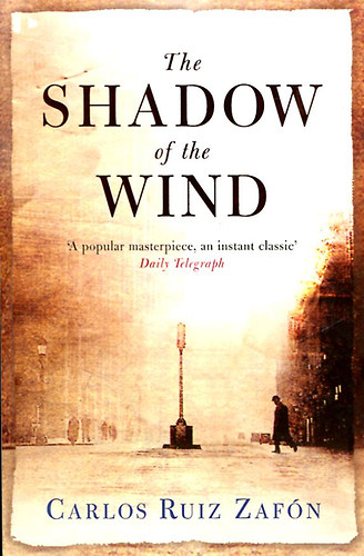 Carlos Ruiz Zafn - The shadow of the Wind