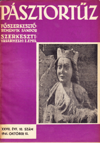 Remnyik Sndor  (fszerk.) - Psztortz XXVII. vf. 10. szm - 1941. oktber 15.