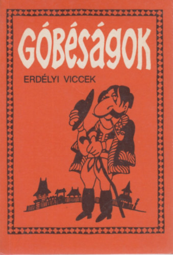 Hajdu Istvn  (szerk.) - Gbsgok - Erdlyi viccek