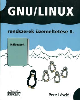 GNU/Linux rendszerek zemeltetse II.
