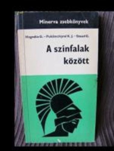 Heged�s-Puk�nszkyn�-Staud - A sz�nfalak k�z�tt