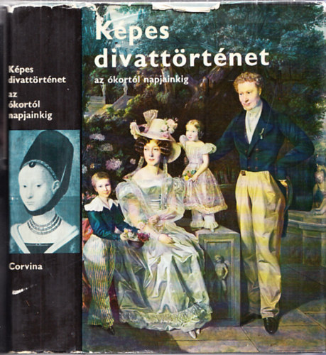 K�pes divatt�rt�net - az �kort�l napjainkig