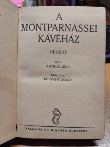 A montparnassei kvhz - Flpengs regnyek