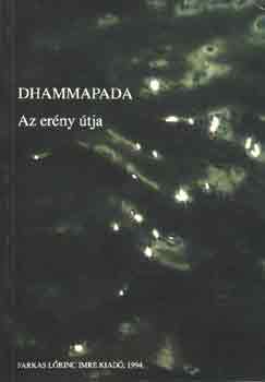 Dhammapada - Az er�ny �tja