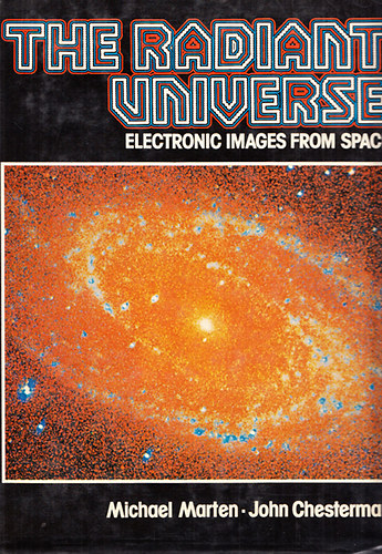 The radiant universe  (electronic images from space)