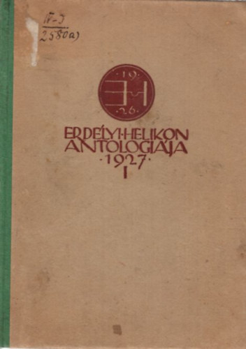 Erdlyi Helikon antologija 1927 I. ktet