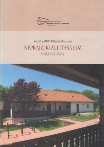 Vezet a MNM Rkczi Mzeuma nprajzi killtshoz- Srazsadny