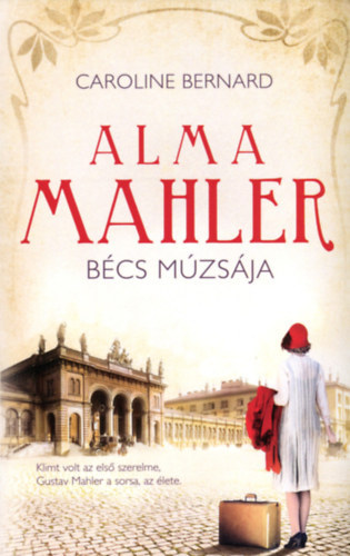 Alma Mahler, B�cs m�zs�ja
