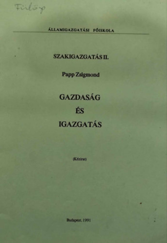 Gazdas�g �s igazgat�s (Szakigazgat�s II.)