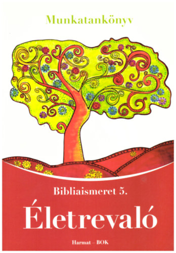 letreval - Bibliaismeret 5. - Munkatanknyv