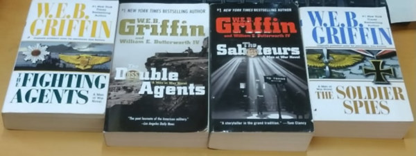 4 db W. E. B. Griffin, angol nyelv: The Fighting Agents + The Double Agents + The Saboteurs + The Soldier Spies