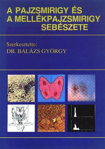 A pajzsmirigy �s mell�kpajzsmirigy seb�szete