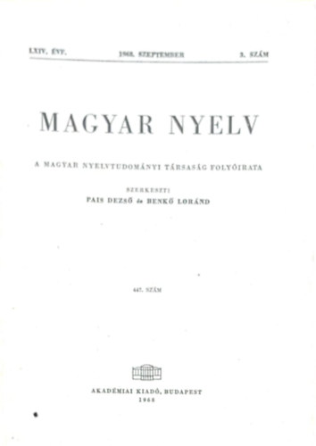 Magyar Nyelv 447. szm (LXIV.vf. 1968. szeptmber 3.szm)