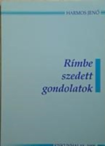 Rmbe szedett gondolatok
