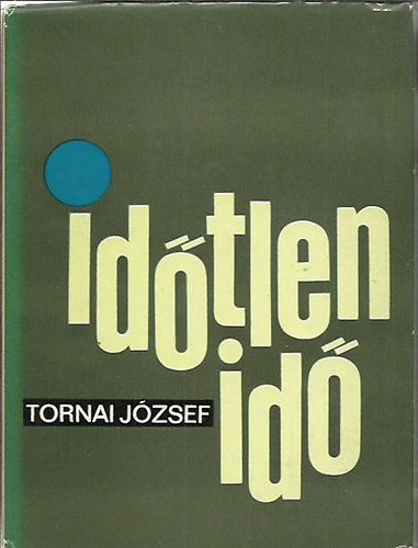 Tornai J�zsef - Id�tlen id�