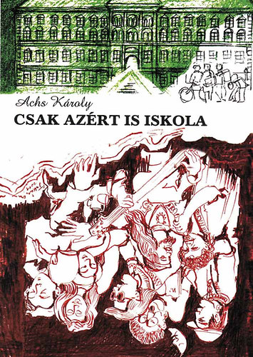 Csak az�rt is iskola
