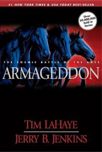 Jerry B. Jenkins Tim LaHaye - Armageddon - The Cosmic Battle of The Ages