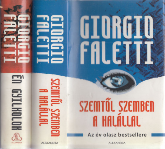 2 db Giorgio Faletti regny: n gyilkolok + Szemtl szemben a halllal