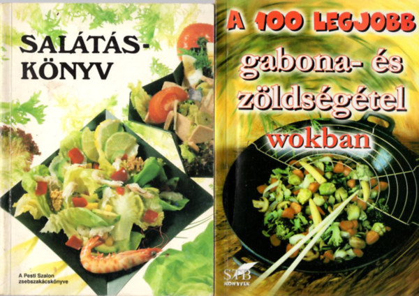 3 db szakcsknyv: A 100 legjobb gabona- s zldsgtel wokban + Salts-knyv + Rgi s j zek