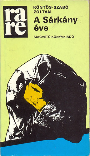 A S�rk�ny �ve (rare - Rak�ta Reg�nyt�r)