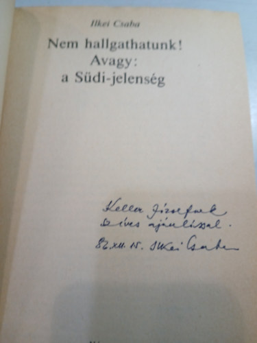 Nem hallgathatunk! - Avagy: a S�di-jelens�g
