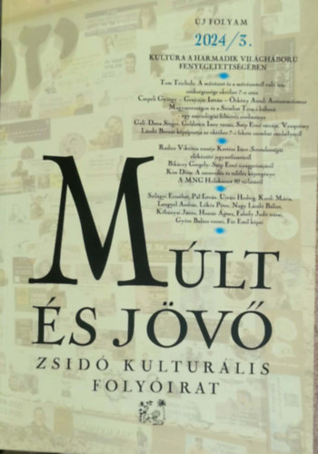 Múlt és jövő - Zsidó kultúrális folyóirat 2024/3.