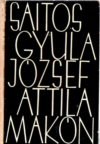 Sajtos Gyula - Jzsef Attila Makn