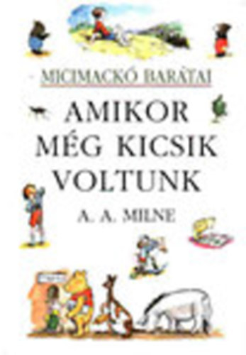 Amikor mg kicsik voltunk (Micimack bartai)