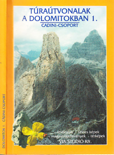 Tratvonalak a Dolomitokban 1. (Cadini-csoport)