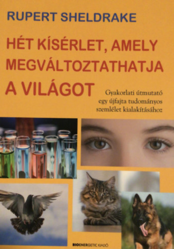 Ht ksrlet, amely megvltoztathatja a vilgot