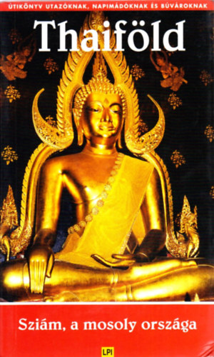 Thaif�ld (Szi�m, a mosoly orsz�ga)