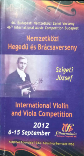 Brsony Lszl  (szerk.) - Nemzetkzi Heged s Brcsaverseny - International Violin and Viola Competition
