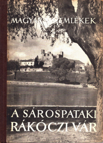 A srospataki Rkczi vr (magyar memlkek)