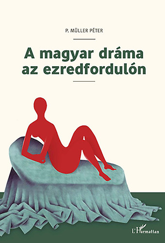 A magyar drma az ezredforduln