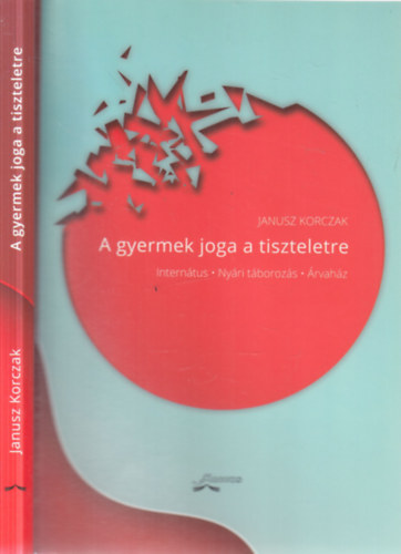 A gyermek joga a tiszteletre
