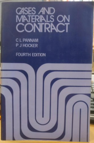 Cases and materials on contract (Szerzdses gyek s anyagok)(Fourth Edition)(The Law Book Company Limited)