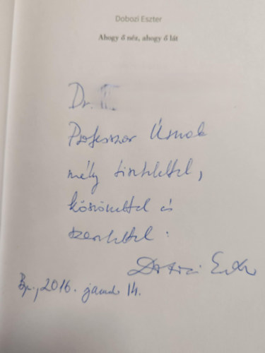 Ahogy � n�z, ahogy � l�t