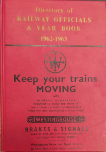 Directory of Railway Officials and Year Book. 1962-1963.