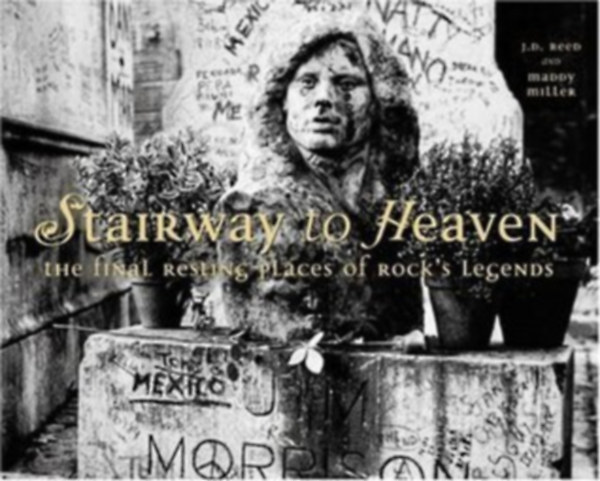 Stairway to Heaven: The Final Resting Places of Rock's Legends