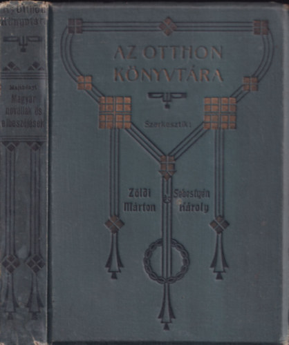 Majthnyi Jzsef Sebestyn Kroly - Eredeti magyar novellk s elbeszlsek V.: Novellk s elbeszlsek (Az otthon knyvtra)