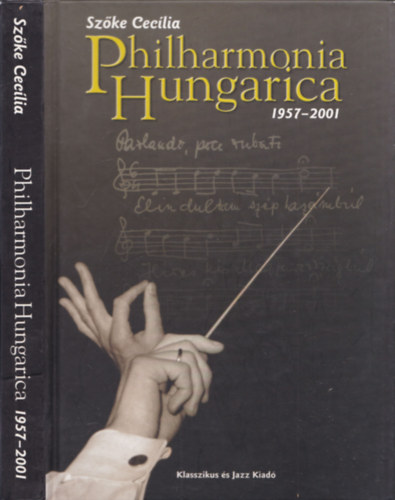 Philharmonia Hungarica 1957-2001